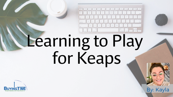 Learning to play for Keaps