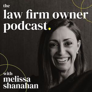 The Law Firm Owner Podcast – Making Delegation Easy: Buy Back Your Time with Bibi Goldstein